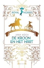 Royal Horses - De kroon en het hart