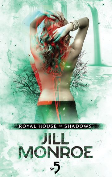 Royal House of Shadows: Part 5 of 12 - Jill Monroe