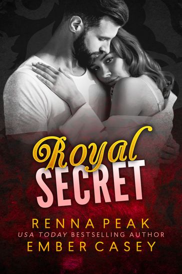 Royal Secret - Ember Casey - Renna Peak