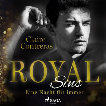 Royal Sins - Eine Nacht für immer - Claire Contreras