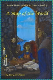 Royal Twins Shalin & Esme ~ Book 4 a Map of the World