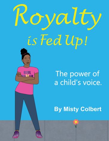 Royalty Is Fed Up! - Jazelle Thomas - Krystal Atkinson - Misty Colbert