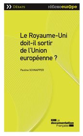 Le Royaume-Uni doit-il sortir de l Union européenne ?