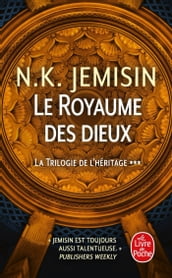 Le Royaume des dieux (La Trilogie de l héritage, Tome 3)