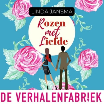 Rozen met liefde - Linda Jansma