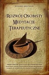 Rozwój osobisty. Medytacje teraputyczne