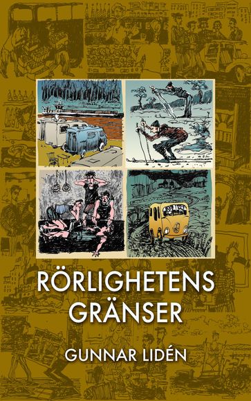 Rörlighetens gränser - Gunnar Lidén