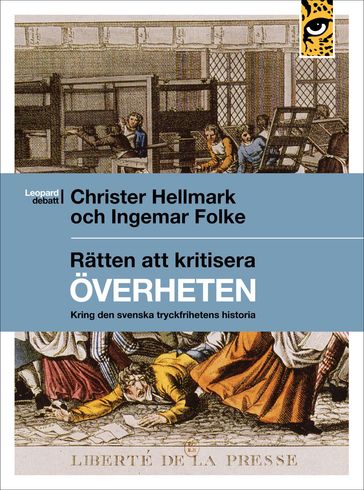 Rätten att kritisera överheten - Christer Hellmark - Ingemar Folke