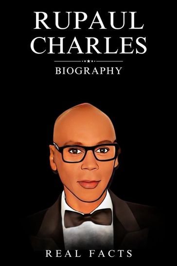 RuPaul Charles Biography - Real Facts