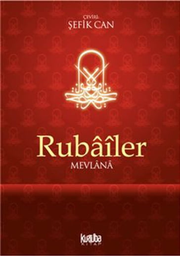 Rubailer - Mevlana Celaleddin-i Rumi