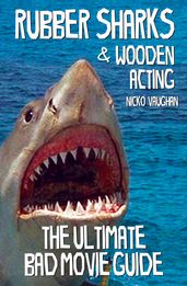 Rubber Sharks and Wooden Acting