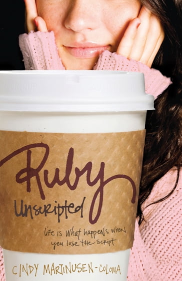 Ruby Unscripted - Cindy Martinusen Coloma