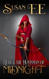 Ruby and the Huntsman of Midnight