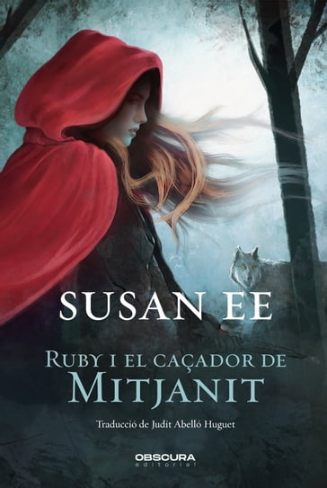 Ruby i el caçador de Mitjanit - Susan Ee