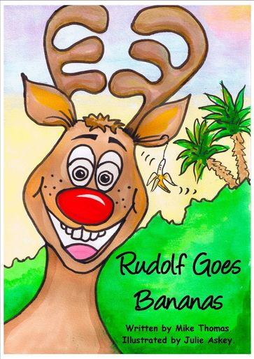 Rudolf Goes Bananas - Mike Thomas