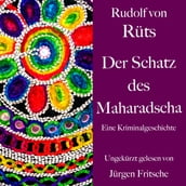 Rudolf von Rüts: Der Schatz des Maharadscha