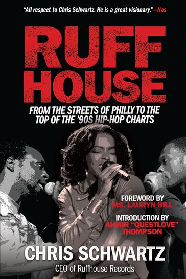 Ruffhouse - Chris Schwartz