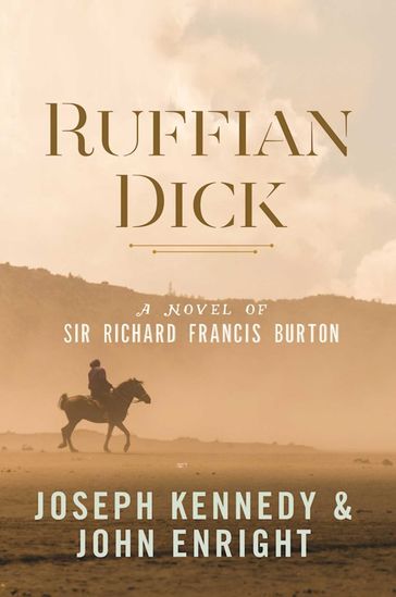 Ruffian Dick - Joseph Kennedy - John Enright