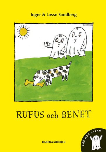 Rufus och benet - Inger Sandberg