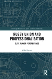 Rugby Union and Professionalisation