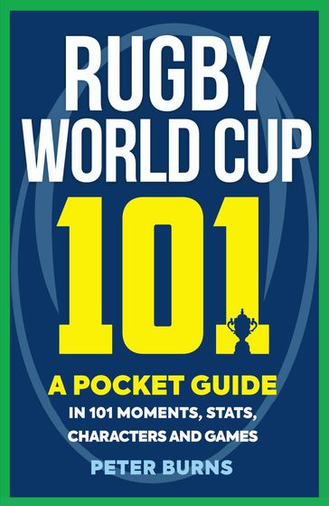 Rugby World Cup 101 - Peter Burns