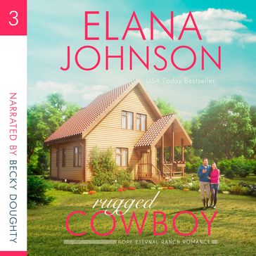 Rugged Cowboy - Elana Johnson