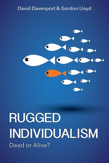 Rugged Individualism - David Davenport - Gordon Lloyd