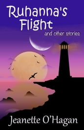 Ruhanna s Flight and other stories