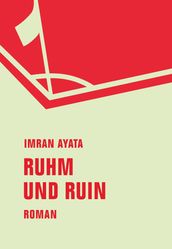 Ruhm und Ruin