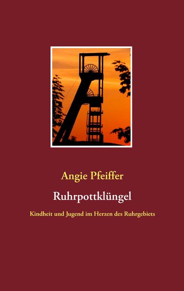 Ruhrpottklüngel - Angie Pfeiffer