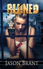 Ruined (The Hunger #4)