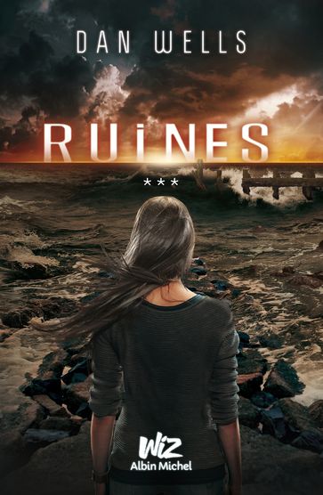 Ruines - Dan Wells