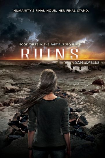 Ruins - Dan Wells