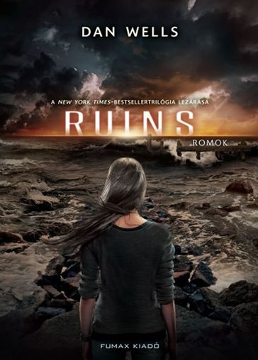 Ruins - Romok - Dan Wells