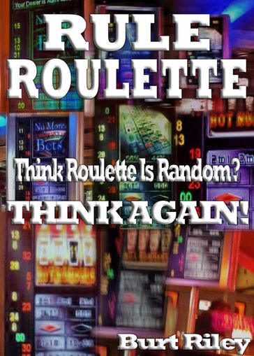 Rule Roulette - Burt Riley