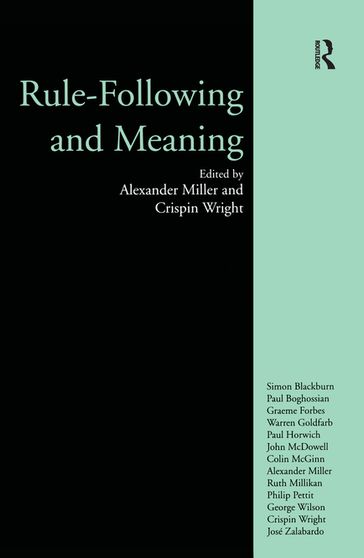 Rule-following and Meaning - Alexander Miller - Crispin Wright