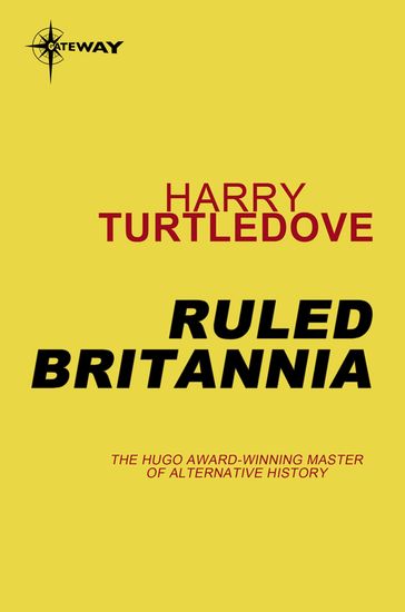 Ruled Britannia - Harry Turtledove