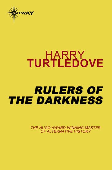 Rulers of the Darkness - Harry Turtledove