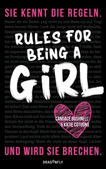 Rules For Being A Girl - Candace Bushnell - Katie Cotugno