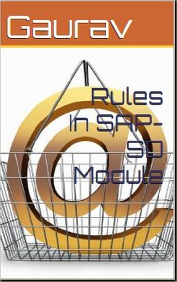 Rules In SAP-SD Module - Gaurav