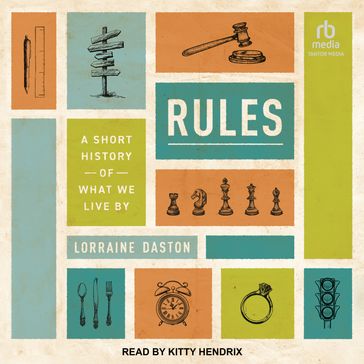 Rules - Lorraine Daston