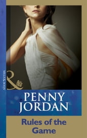 Rules Of The Game (Penny Jordan Collection) (Mills & Boon Modern)