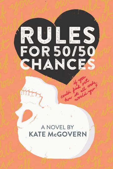 Rules for 50/50 Chances - Kate McGovern