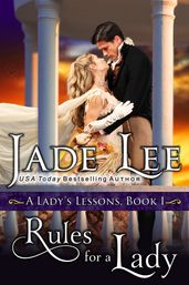 Rules for a Lady (A Lady s Lessons, Book 1)