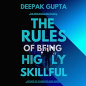 Rules of Being Highly Skillful, The