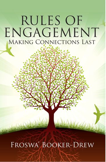 Rules of Engagement: Making Connections Last - Froswa Booker-Drew