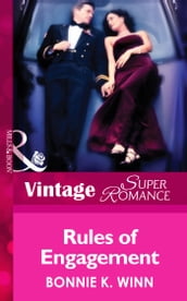 Rules of Engagement (Mills & Boon Vintage Superromance) (Hometown U.S.A., Book 11)