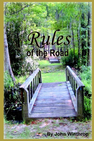 Rules of the Road - John Winthrop