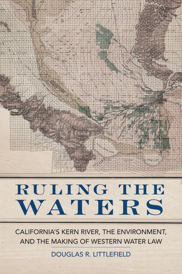 Ruling the Waters - Douglas R. Littlefield