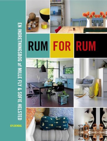 Rum for rum - Mille Fly - Sofie Helsted